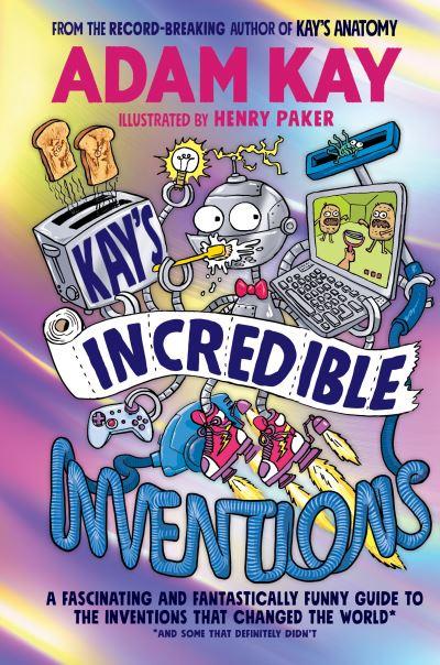 Kays Incredible Inventions TPB