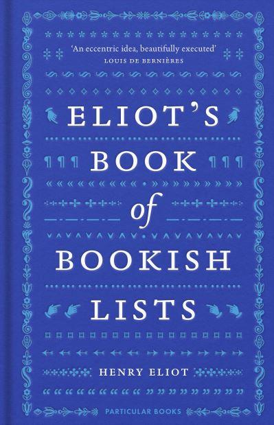 Eliots Book Of Bookish Lists H/B