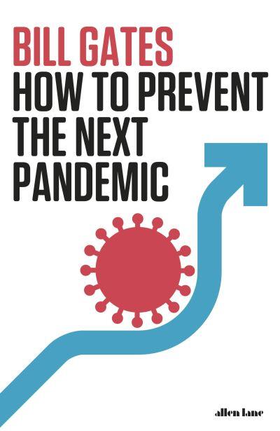 How To Prevent The Next Pandemic H/B