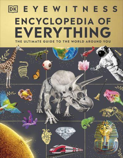 DK Eyewitness Encyclopedia of Everything H/B