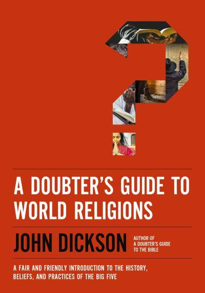 A Doubters Guide To World Religions P/B