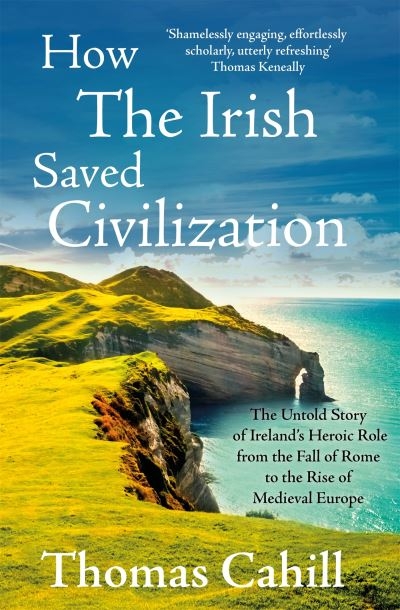 How The Irish Saved Civilization P/B
