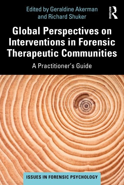 Global Perspectives on Interventions in Forensic Therapeutic