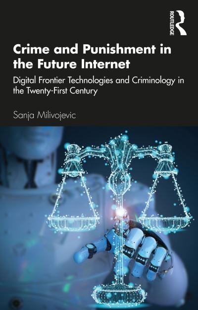 Crime and Punishment in the Future Internet