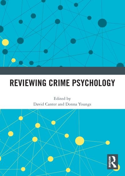 Reviewing Crime Psychology