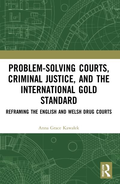 Problem-Solving Courts, Criminal Justice, and the Internatio