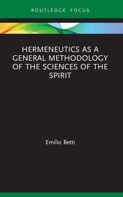 Hermeneutics As a General Methodology of the Sciences of the