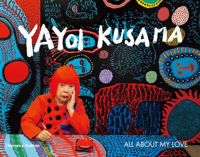 Yayou Kusama - All About My Love