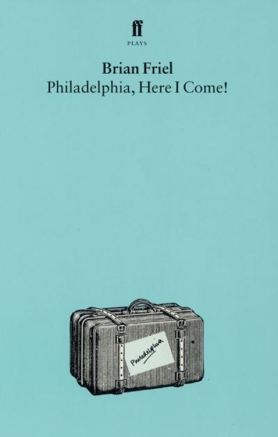 Philadelphia Here I Come