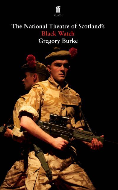 The National Theatre of Scotland's Black Watch