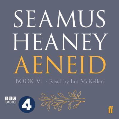 Seamus Heaney Aeneid Book VI CD