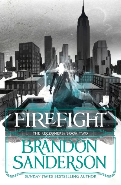 Firefight:A Reckoners Novel