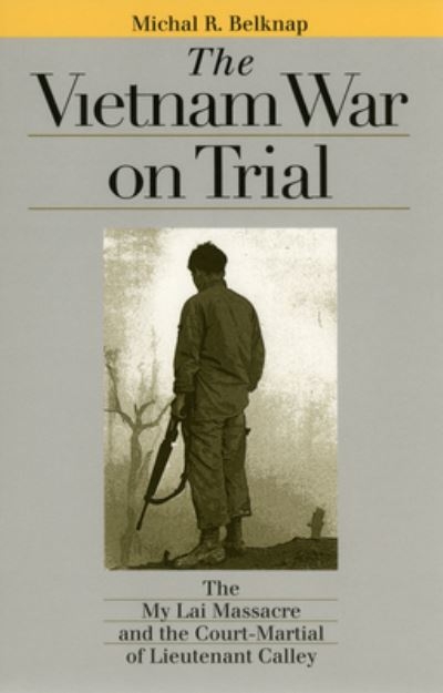 The Vietnam War on Trial