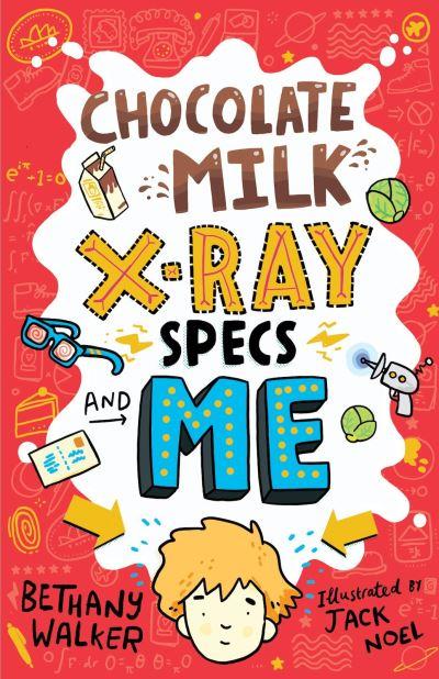 Chocolate Milk X Ray Specs & Me P/B