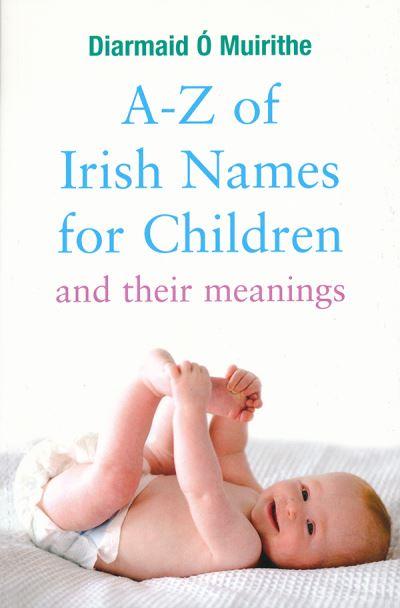 A - Z of Irish Names For Children