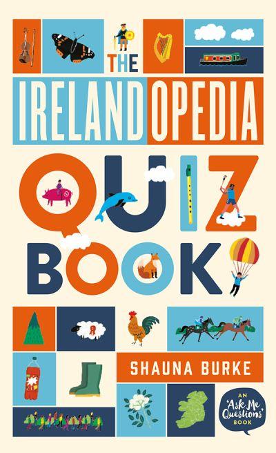 The Irelandopedia Quiz Book