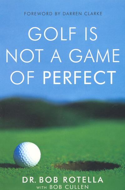 Golf Is Not a Game of Perfect