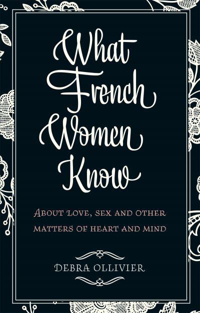 What French Women Know  P/B
