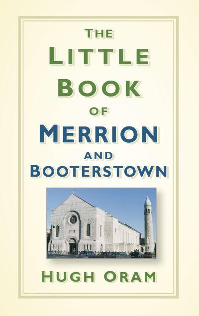 Little Book Of Booterstown And Merrion H/B