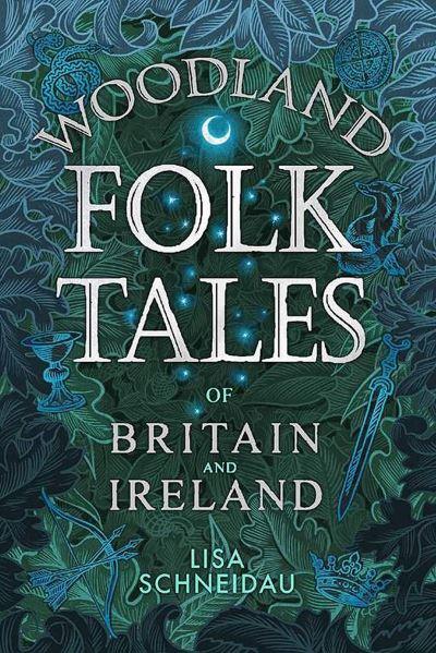 Woodland Folk Tales of Britian & Ireland P/B