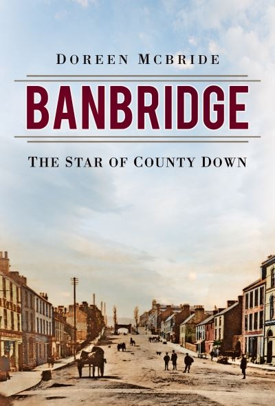 Banbridge The Star of County Down P/B