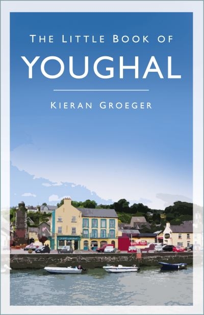 Little Book Of Youghal P/B