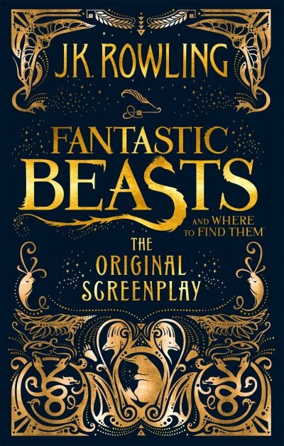 Fantastic Beasts And Where To Find Them The Original Screenp