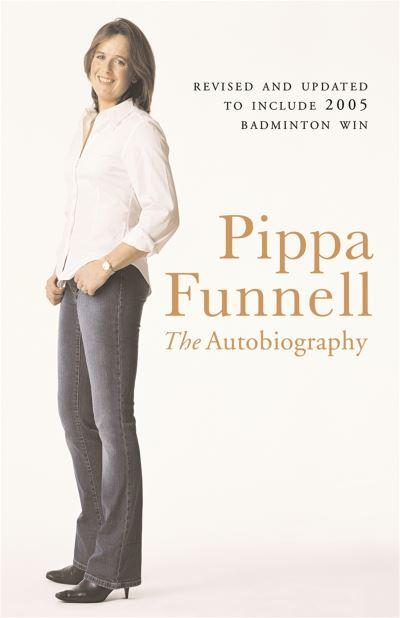 Pippa Funnell The Autobiograph