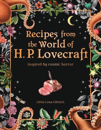 Recipes From The World Of H P Lovecraft H/B