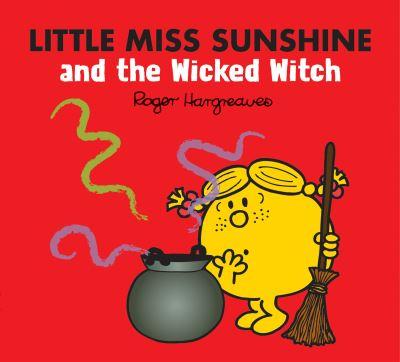 Little Miss Sunshine And The Wicked Witch P/B
