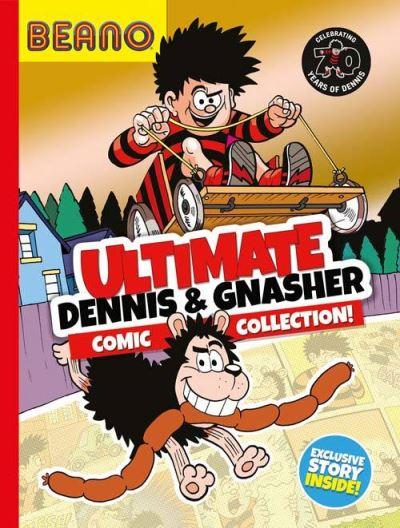 Ultimate Dennis & Gnasher Comic Collection!