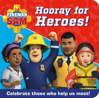Fireman Sam Hooray For Heroes Board Book