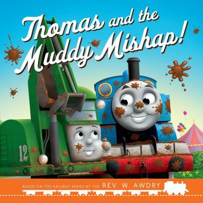 Thomas and Friends Thomas and the Muddy Mishap