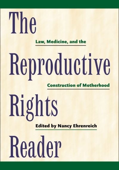 The Reproductive Rights Reader