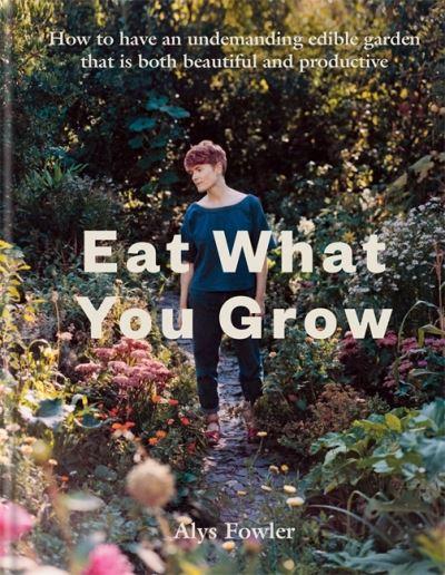 Eat What You Grow H/B