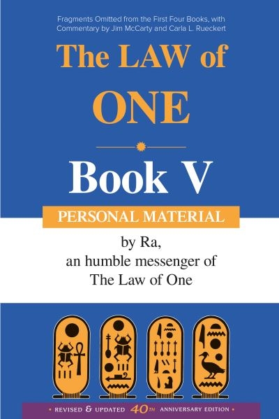 The Law of One. Book V Personal Material