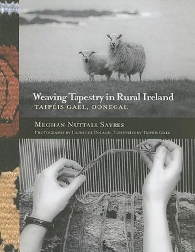 Weaving Tapestry in Rural Ireland
