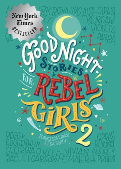 Good Night Stories For Rebel Girls. 2