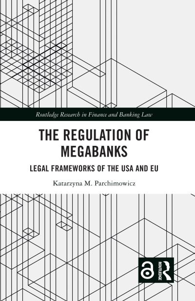 The Regulation of Megabanks