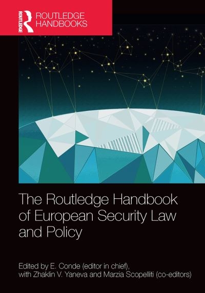 The Routledge Handbook of European Security Law and Policy