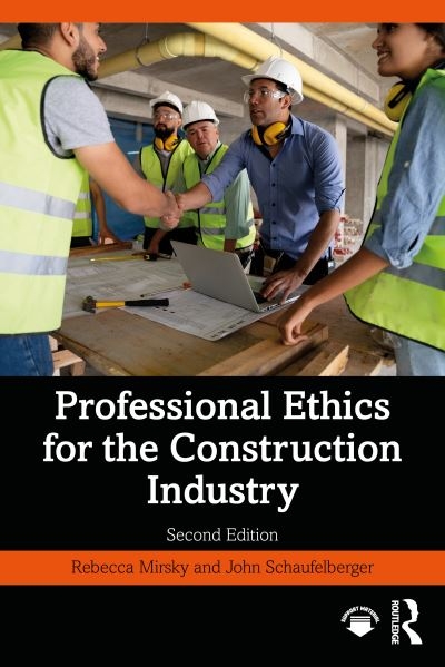 Professional Ethics For the Construction Industry
