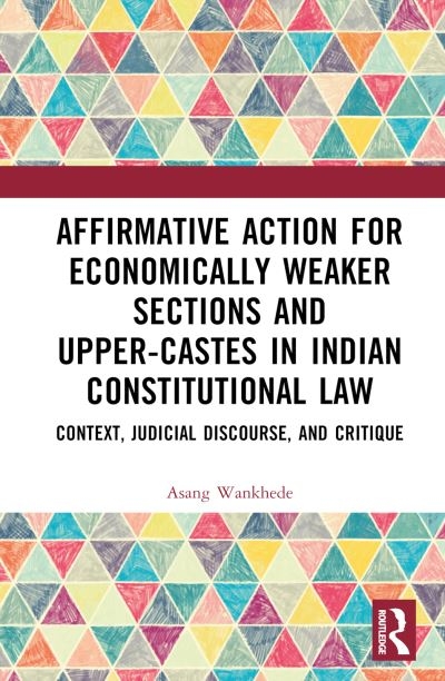 Affirmative Action For Economically Weaker Sections and Uppe