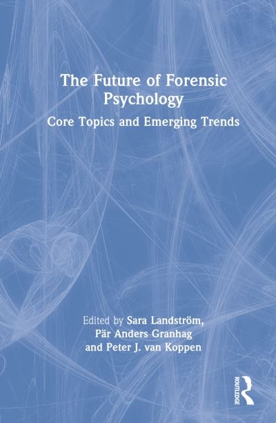 The Future of Forensic Psychology