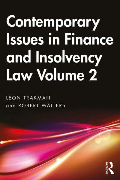 Contemporary Issues in Finance and Insolvency Law. Volume 2