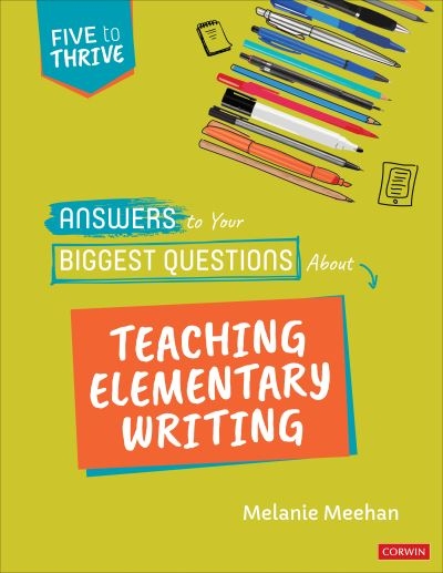 Answers To Your Biggest Questions About Teaching Elementary
