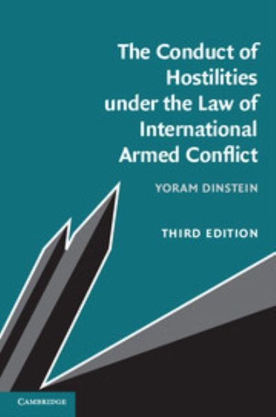 The Conduct of Hostilities Under the Law of International Ar