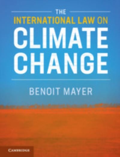 The International Law on Climate Change