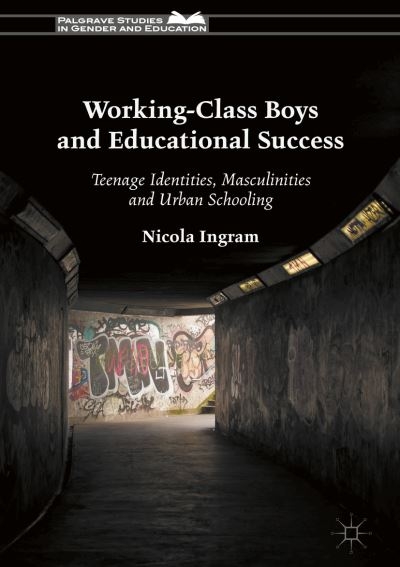 Working-Class Boys and Educational Success