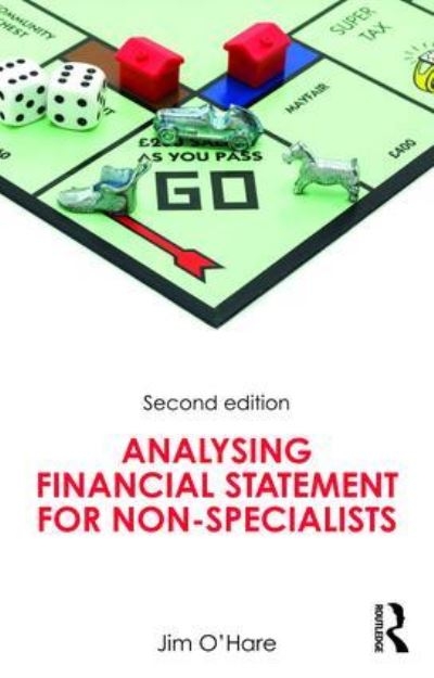 Analyzing Financial Statements For Non-Specialists