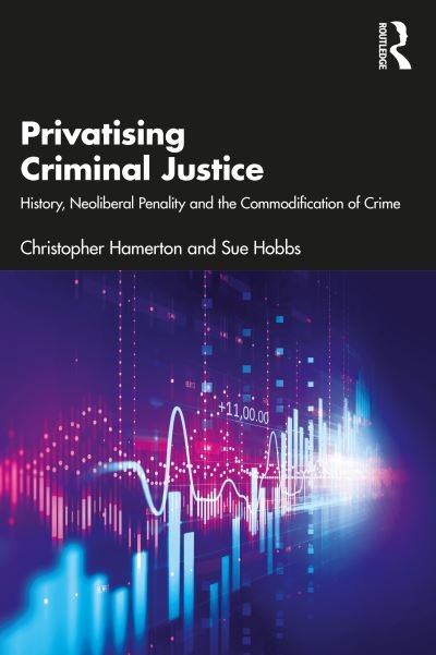 Privatisation in Criminal Justice